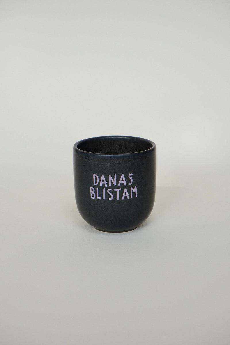 ŠOLJA "DANAS BLISTAM"